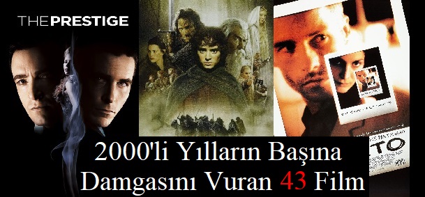 2000’li Yılların Başına Damgasını Vurmuş Filmler