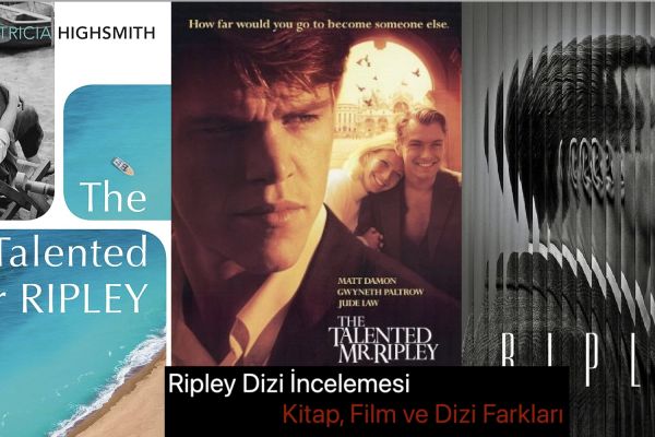 Ripley Dizisi İnceleme (Dizi, Film ve Kitap Farkları)